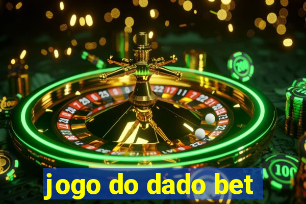 jogo do dado bet